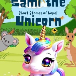 Welcome to Sami the Unicorn: a short story of hope, friendship and unity for children.